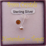 NOVEMBER TOPAZ BIRTHSTONE STERLING SILVER 4mm CRYSTAL EARRINGS