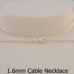 STERLING SILVER 1.6mm CABLE CHAIN NECKLACE -N-925-CA40